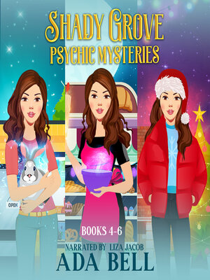 cover image of Shady Grove Psychic Mysteries 4-6